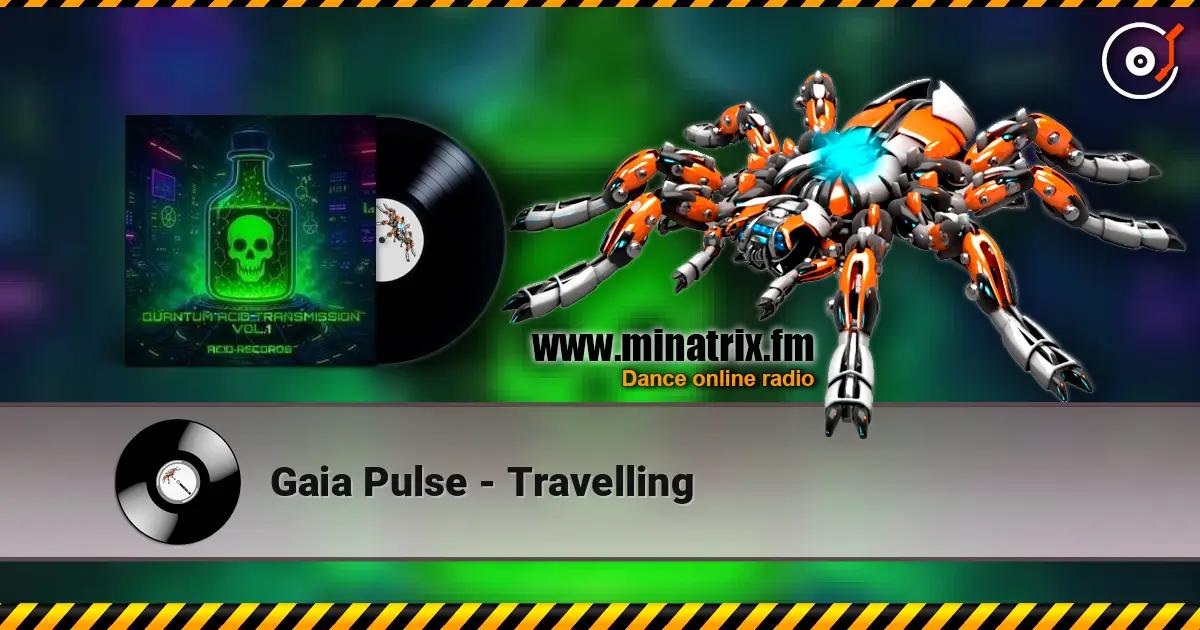 Gaia Pulse - Travelling слушать онлайн в высоком качестве | Minatrix.FM