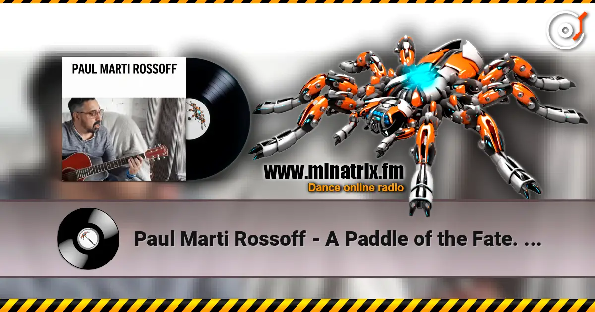 Paul Marti Rossoff - A Paddle of the Fate. FL Studio live recorded 2026 слушать онлайн в высоком качестве | Minatrix.FM
