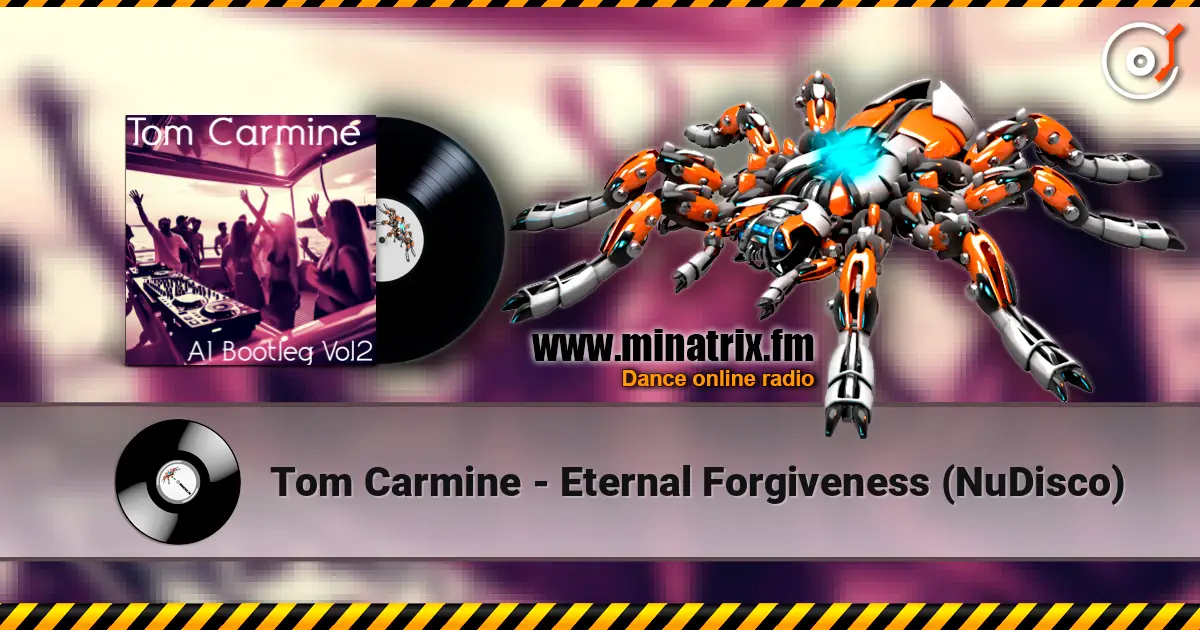 Tom Carmine - Eternal Forgiveness (NuDisco) слушать онлайн в высоком качестве | Minatrix.FM