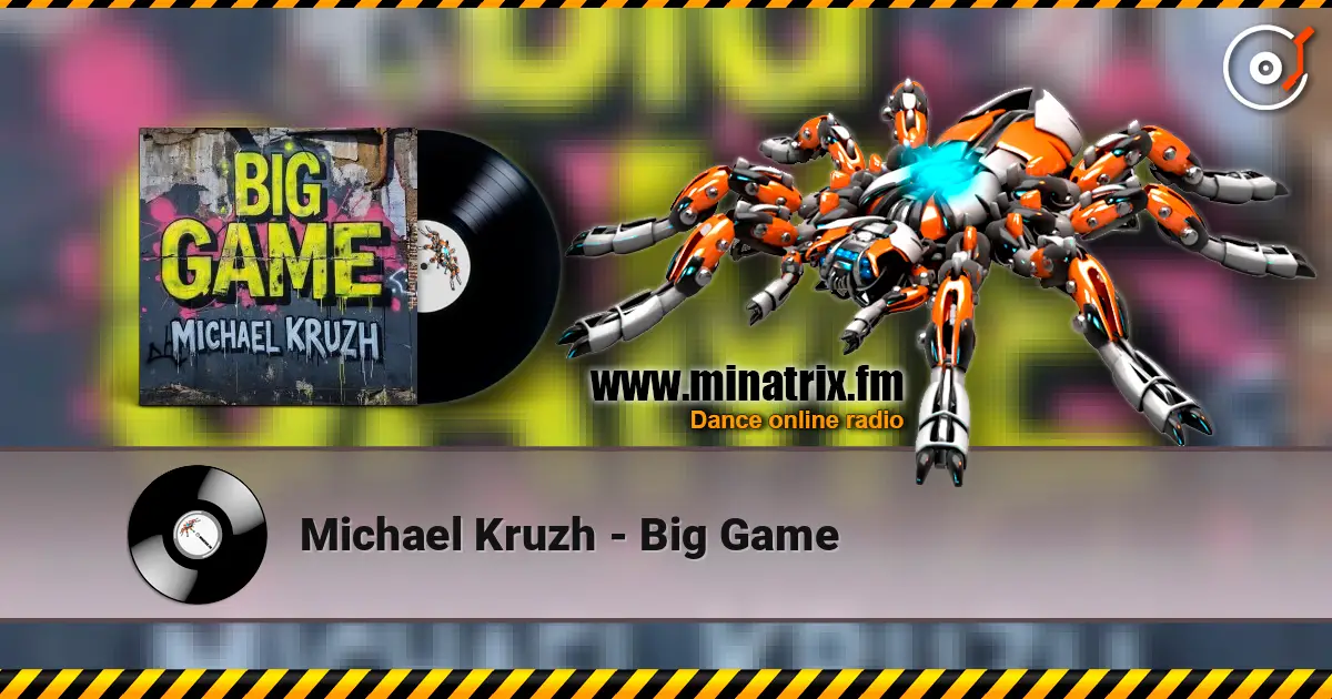 Michael Kruzh - Big Game слушать онлайн в высоком качестве | Minatrix.FM