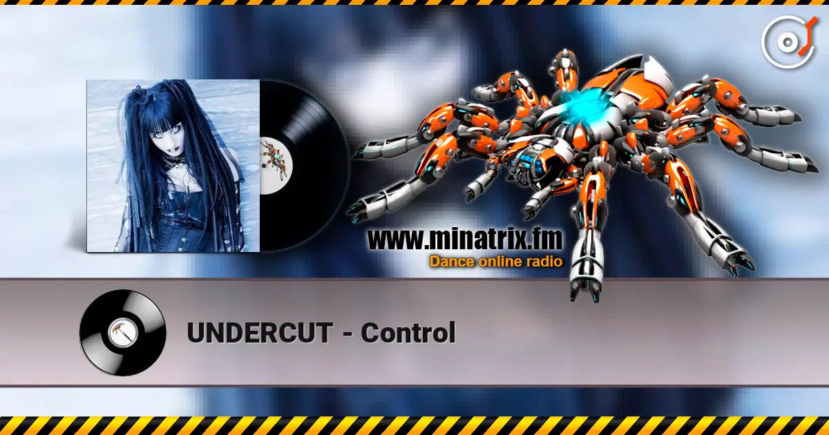 UNDERCUT - Control слушать онлайн в высоком качестве | Minatrix.FM