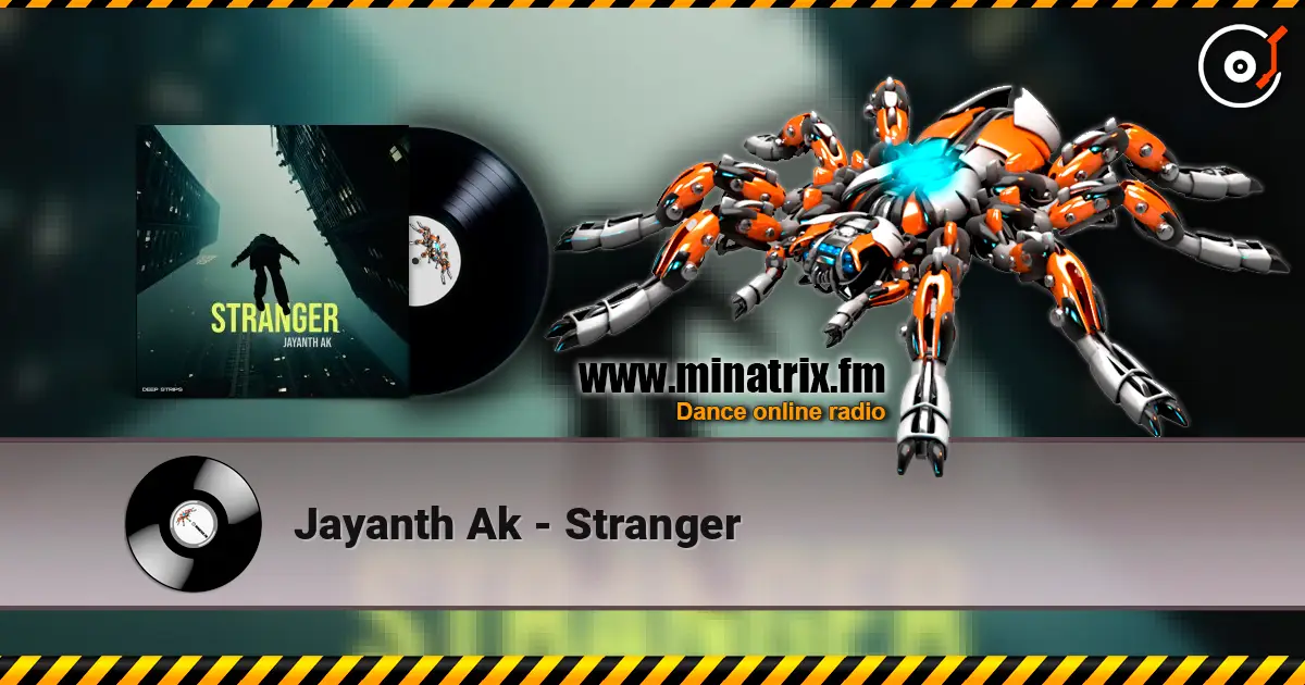 Jayanth Ak - Stranger слушать онлайн в высоком качестве | Minatrix.FM