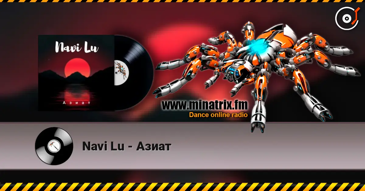 Navi Lu - Азиат жоғары сапада онлайн тыңдау | Minatrix.FM