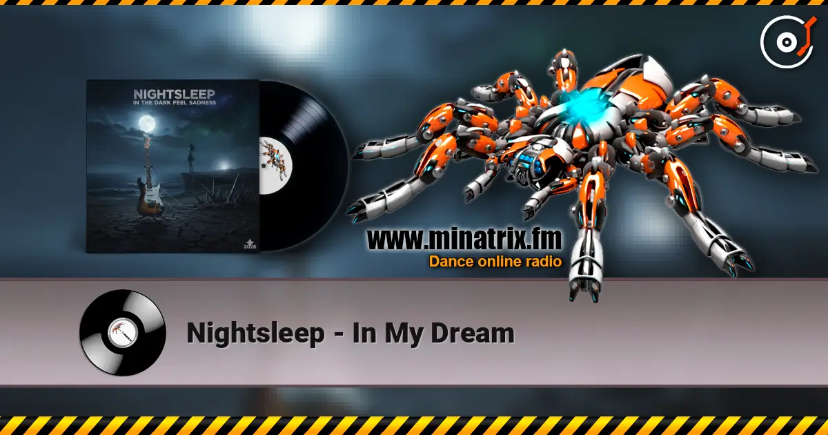 Nightsleep - In My Dream слушать онлайн в высоком качестве | Minatrix.FM