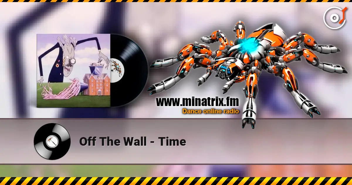 Off The Wall - Time слушать онлайн в высоком качестве | Minatrix.FM