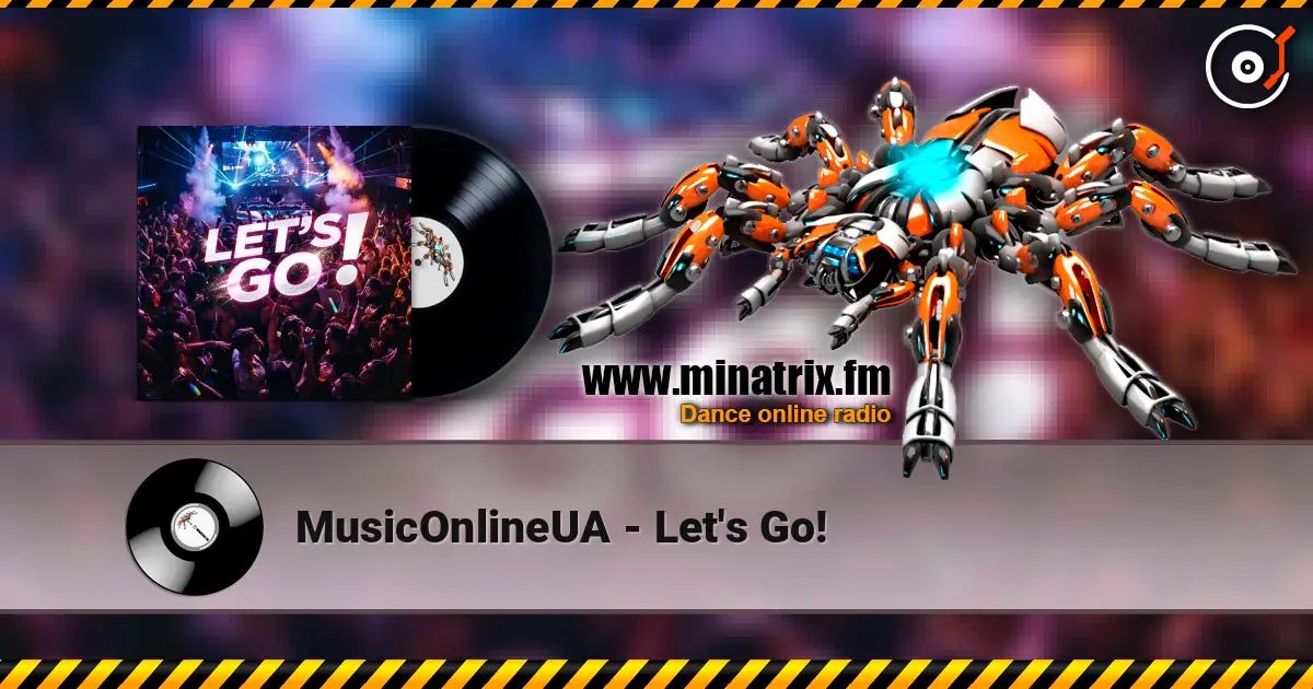 MusicOnlineUA - Let's Go! слушать онлайн в высоком качестве | Minatrix.FM