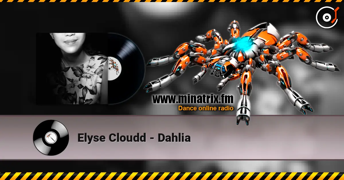 Elyse Cloudd - Dahlia слушать онлайн в высоком качестве | Minatrix.FM