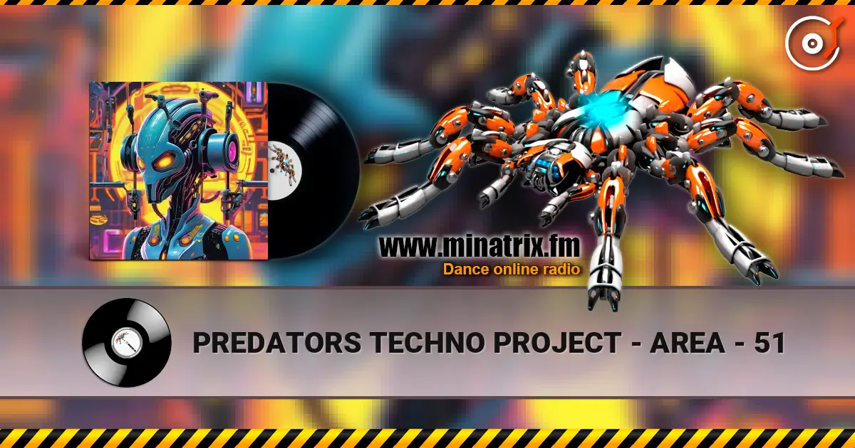 PREDATORS TECHNO PROJECT - AREA - 51 слушать онлайн в высоком качестве | Minatrix.FM