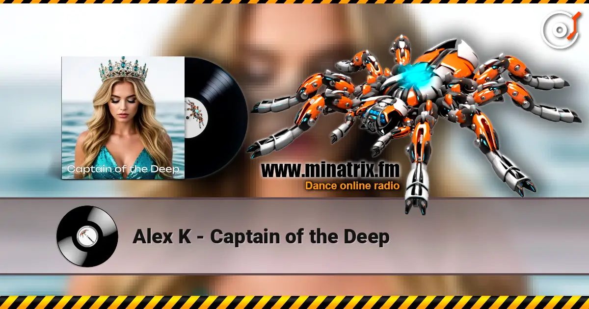 Alex K - Captain of the Deep слушать онлайн в высоком качестве | Minatrix.FM