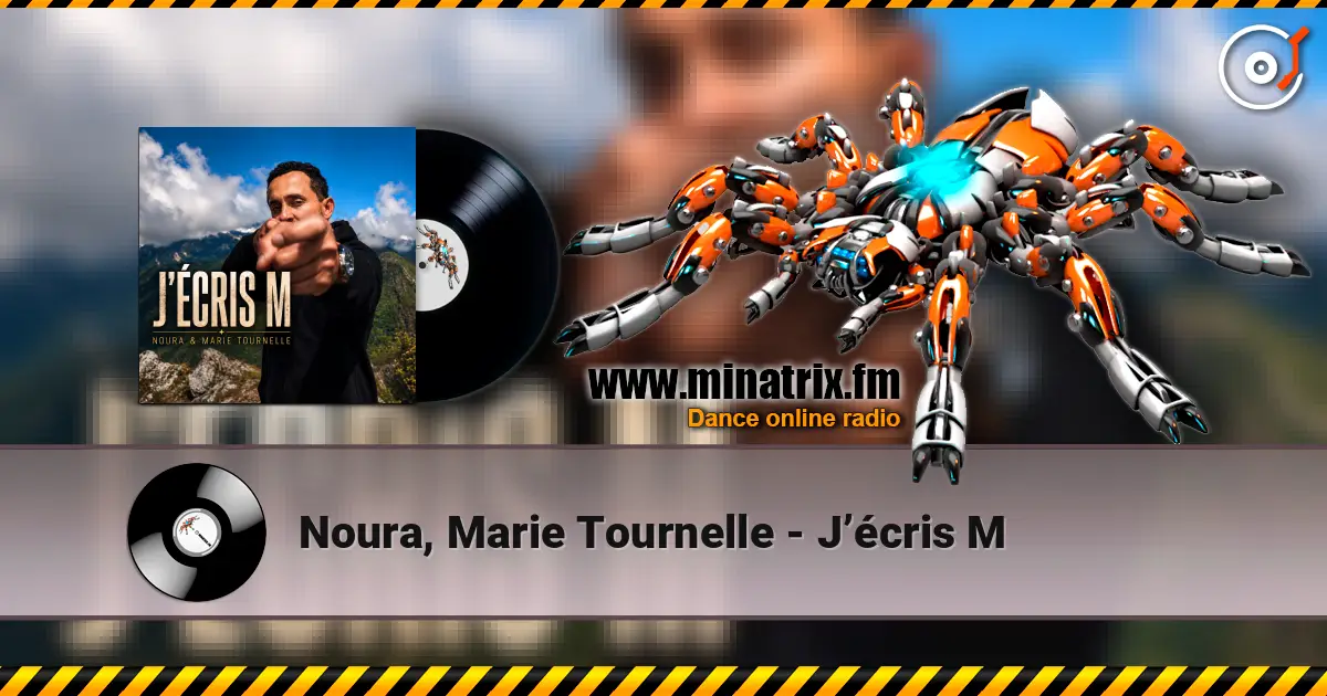 Noura, Marie Tournelle - J’écris M слушать онлайн в высоком качестве | Minatrix.FM
