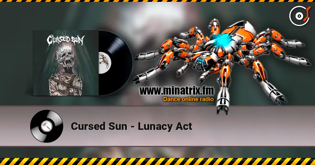 Cursed Sun - Lunacy Act слушать онлайн в высоком качестве | Minatrix.FM