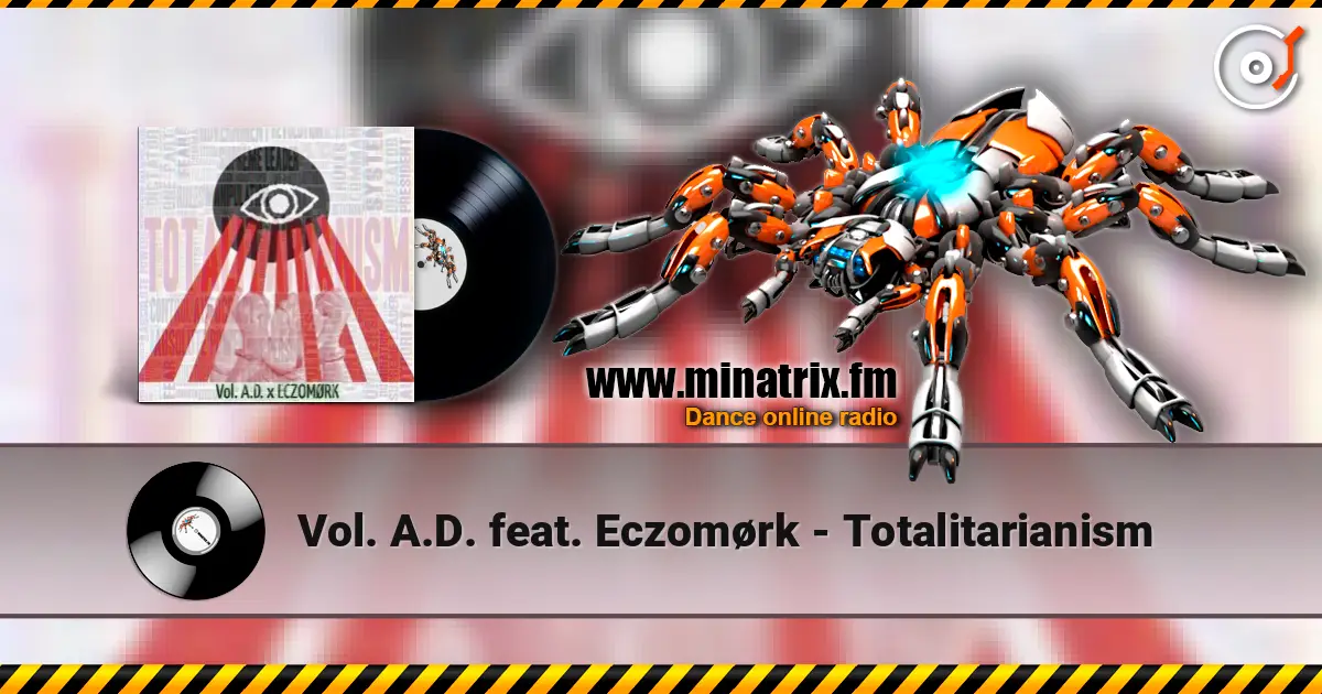 Vol. A.D. feat. Eczomørk - Totalitarianism слушать онлайн в высоком качестве | Minatrix.FM