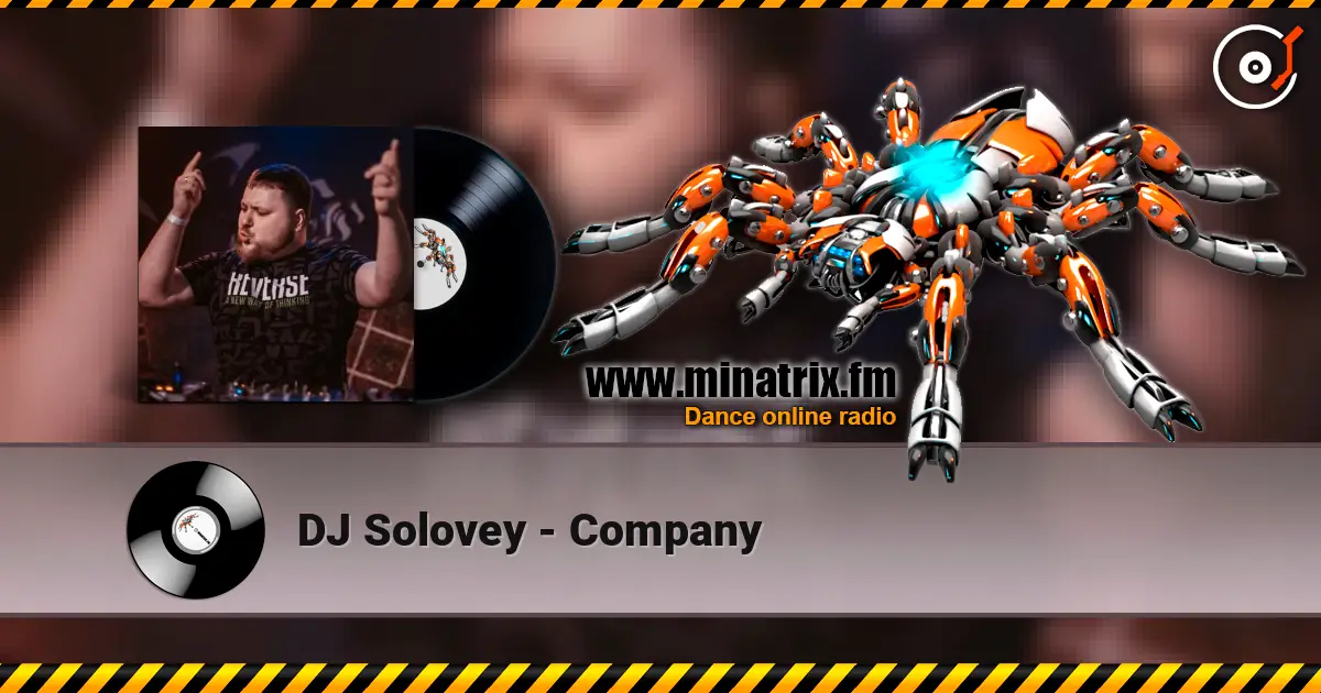 DJ Solovey - Company 高品质在线收听 | Minatrix.FM
