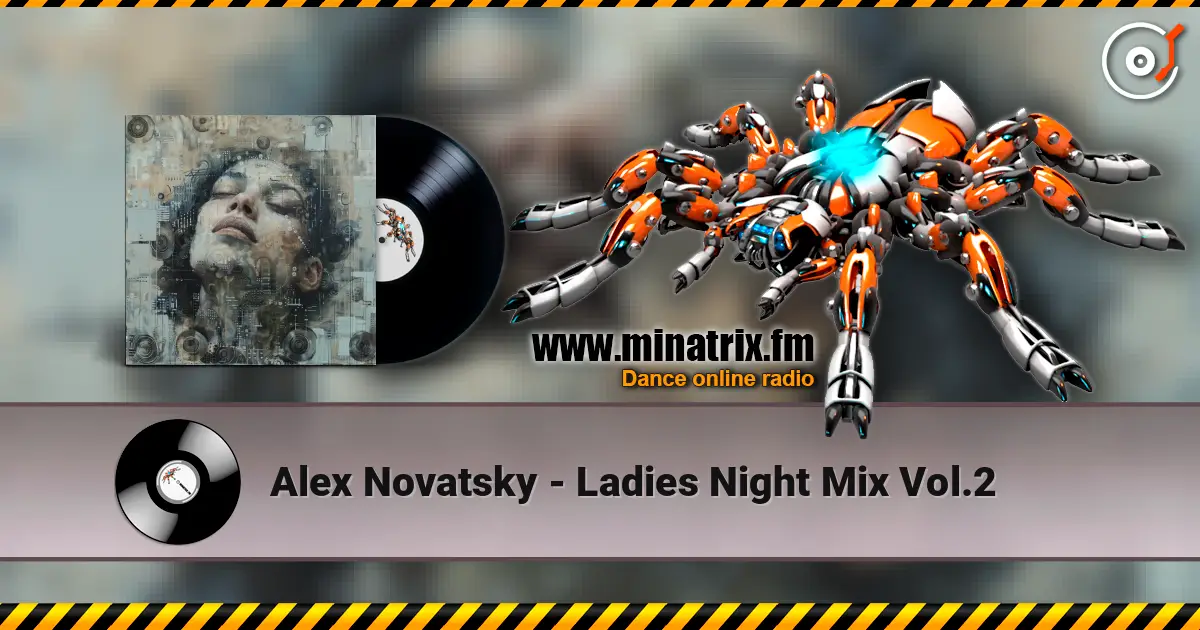 Alex Novatsky - Ladies Night Mix Vol.2 écouter en ligne en haute qualité | Minatrix.FM
