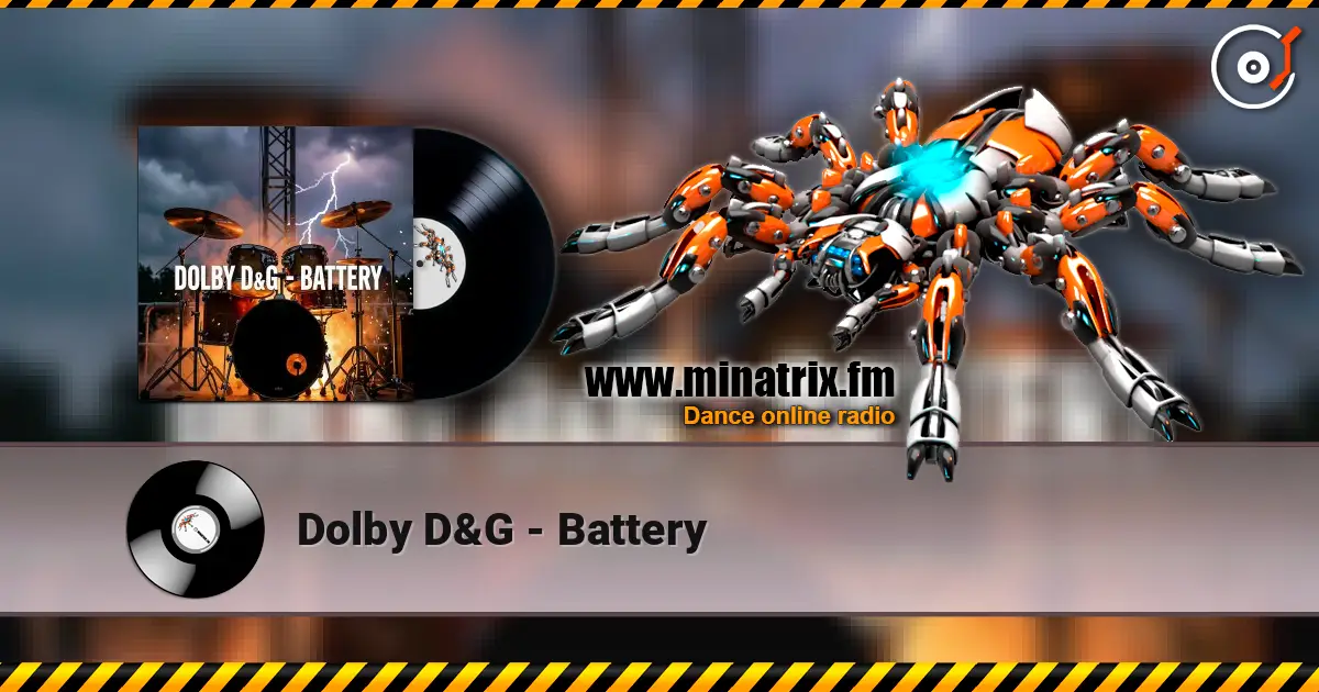 Dolby D&G - Battery слушать онлайн в высоком качестве | Minatrix.FM