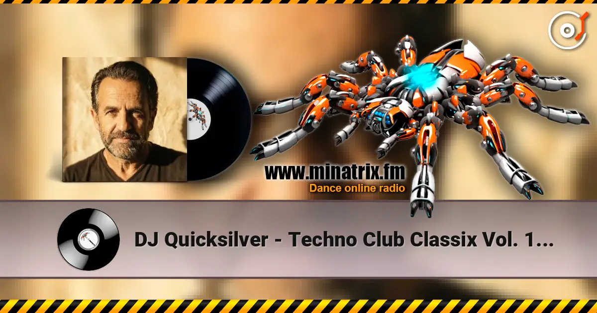 DJ Quicksilver - Techno Club Classix Vol. 1 (Continuous Mix) escuchar online en alta calidad | Minatrix.FM