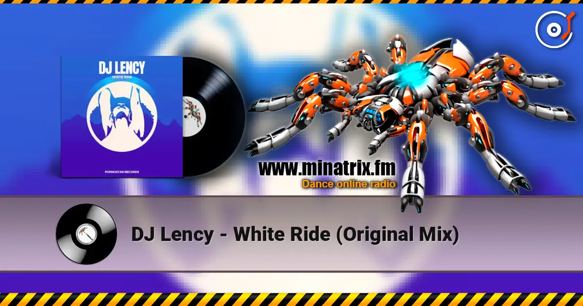 DJ Lency - White Ride (Original Mix) слушать онлайн в высоком качестве | Minatrix.FM