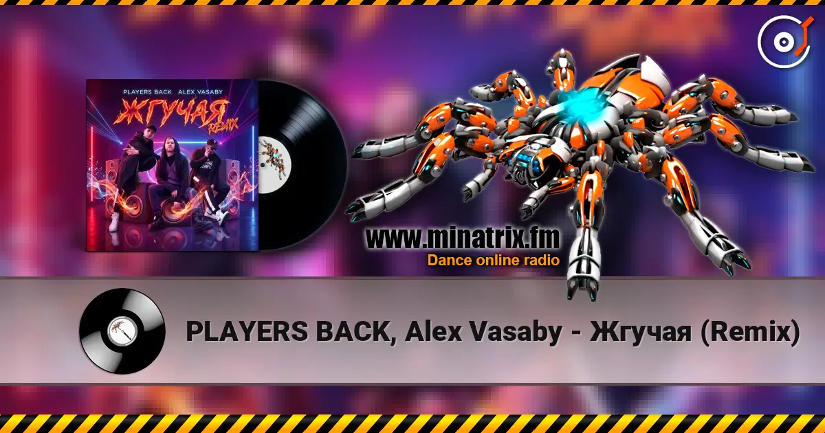 PLAYERS BACK, Alex Vasaby - Жгучая (Remix) online in hoher Qualität hören | Minatrix.FM