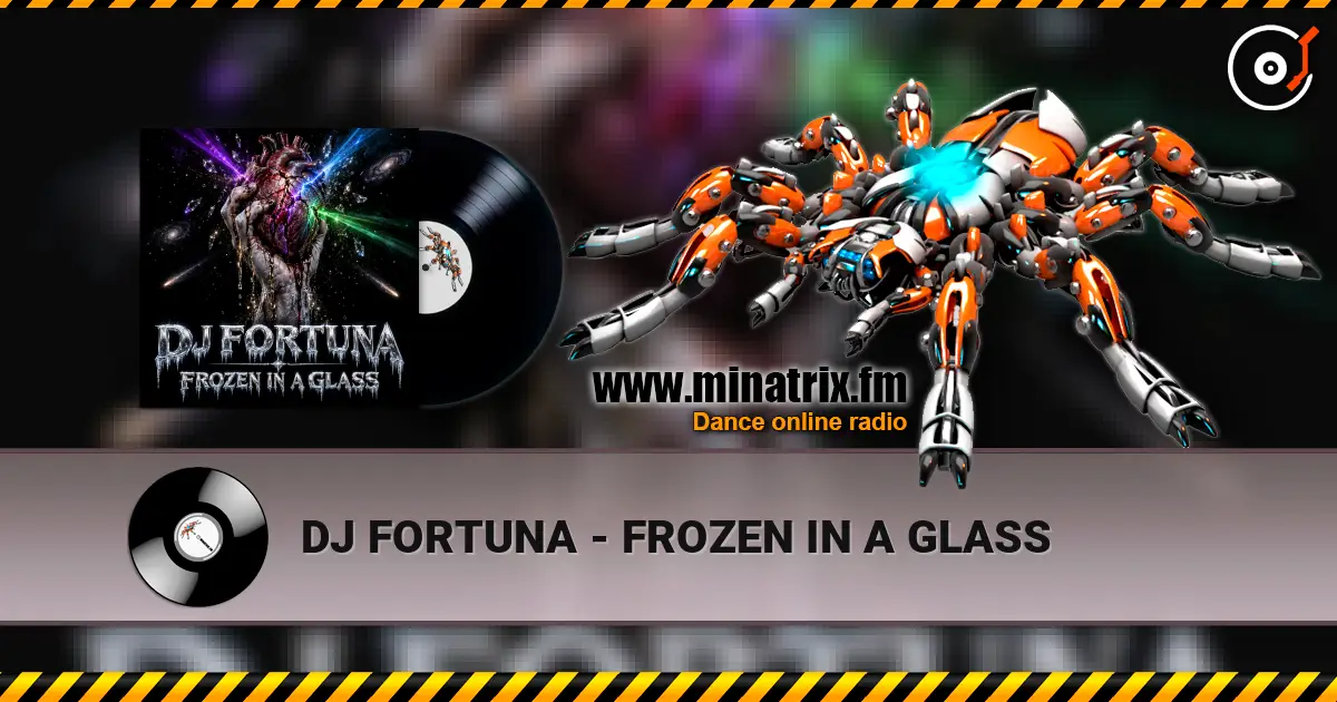 DJ FORTUNA - FROZEN IN A GLASS слушать онлайн в высоком качестве | Minatrix.FM