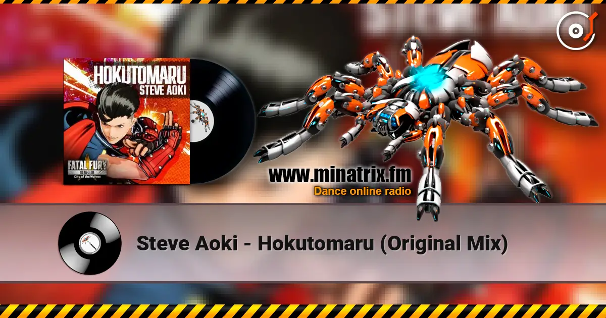 Steve Aoki - Hokutomaru (Original Mix) слушать онлайн в высоком качестве | Minatrix.FM