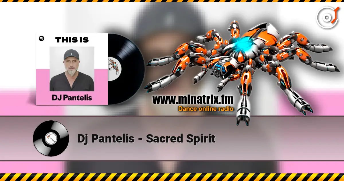 Dj Pantelis - Sacred Spirit слушать онлайн в высоком качестве | Minatrix.FM