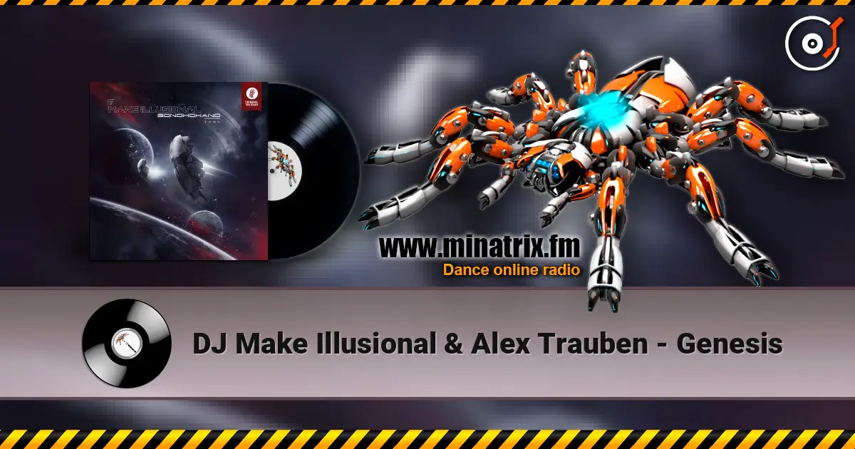 DJ Make Illusional & Alex Trauben - Genesis listen online in high quality | Minatrix.FM
