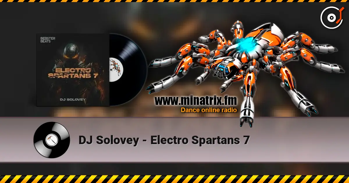 DJ Solovey - Electro Spartans 7 слухати онлайн у високій якості | Minatrix.FM