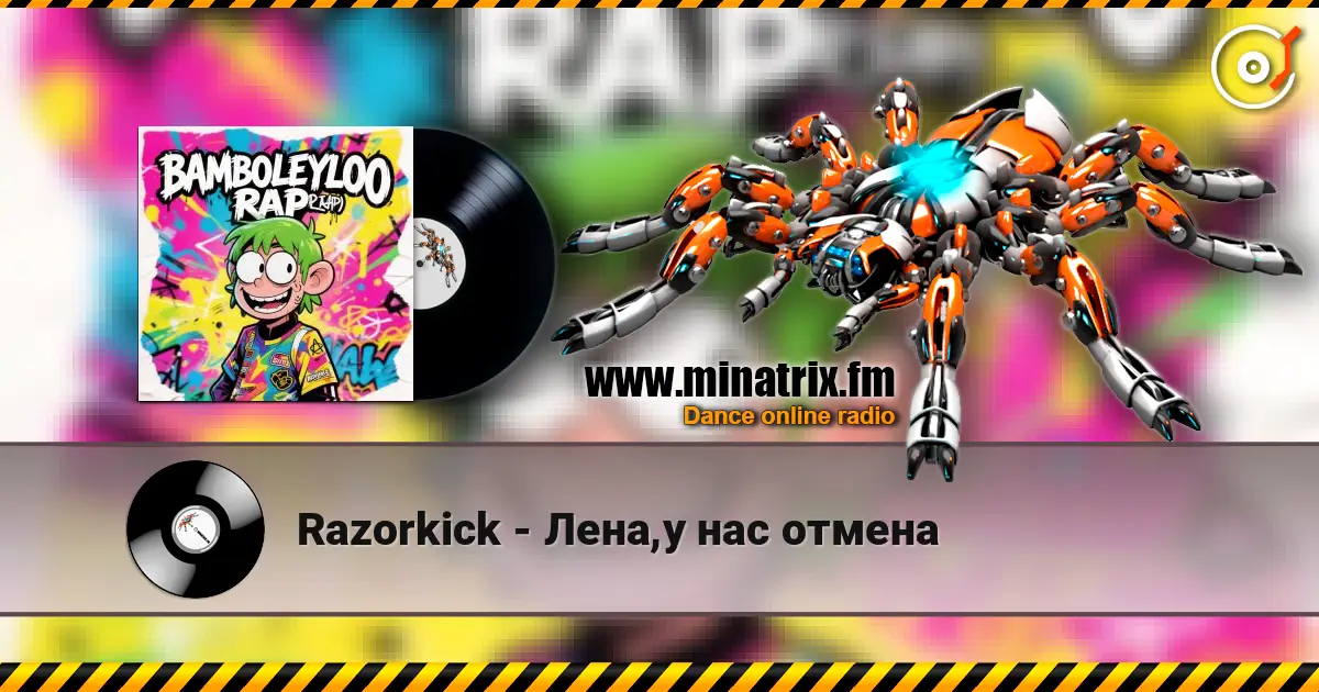 Razorkick - Лена,у нас отмена слушать онлайн в высоком качестве | Minatrix.FM
