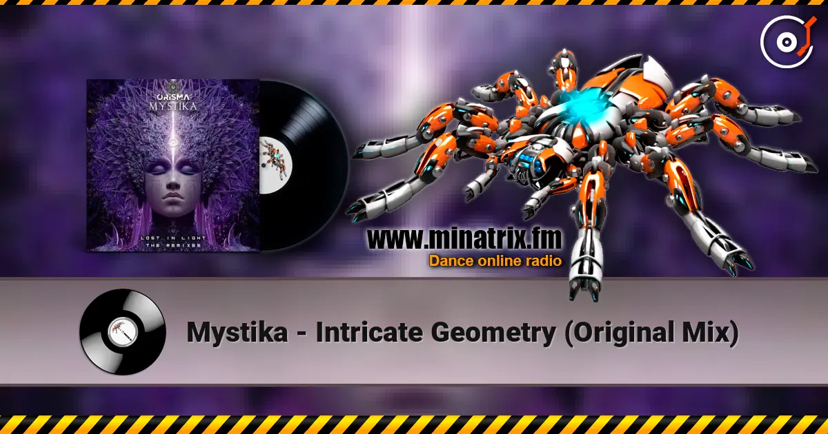 Mystika - Intricate Geometry (Original Mix) listen online in high quality | Minatrix.FM