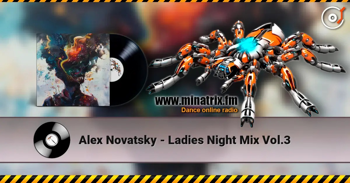 Alex Novatsky - Ladies Night Mix Vol.3 écouter en ligne en haute qualité | Minatrix.FM