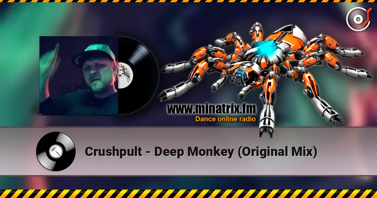 Crushpult - Deep Monkey (Original Mix) слушать онлайн в высоком качестве | Minatrix.FM