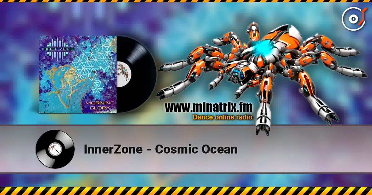 InnerZone - Cosmic Ocean слушать онлайн в высоком качестве | Minatrix.FM