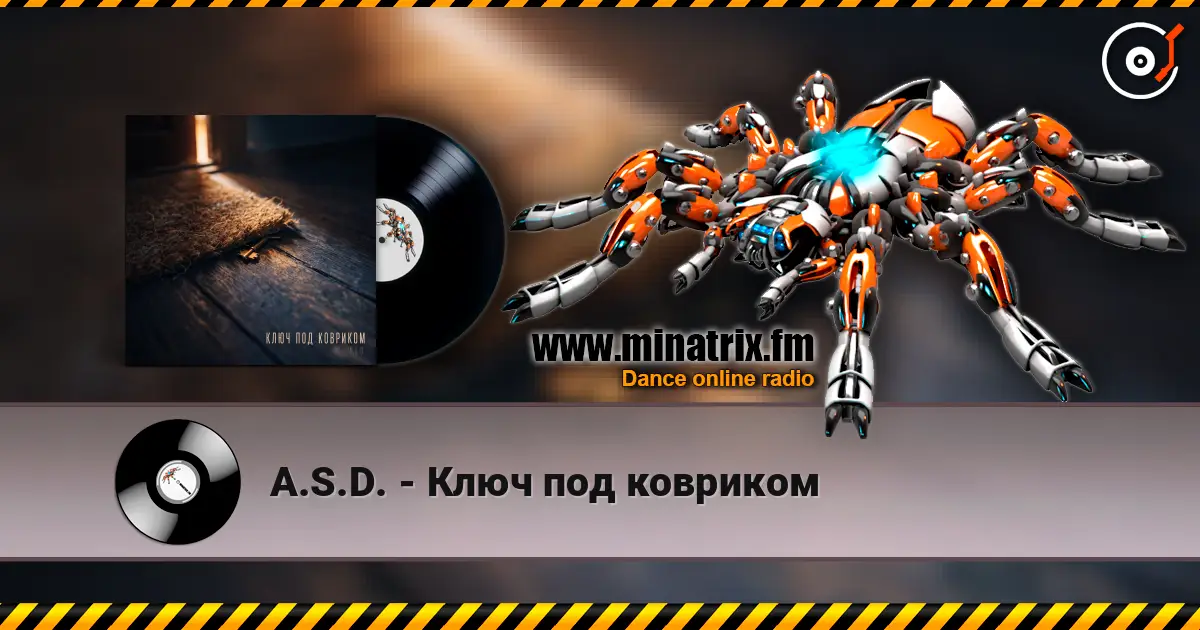 A.S.D. - Ключ под ковриком online in hoher Qualität hören | Minatrix.FM