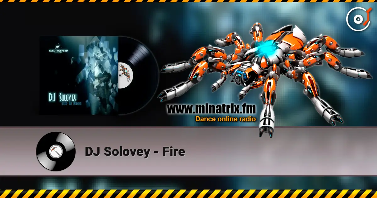 DJ Solovey - Fire слушать онлайн в высоком качестве | Minatrix.FM