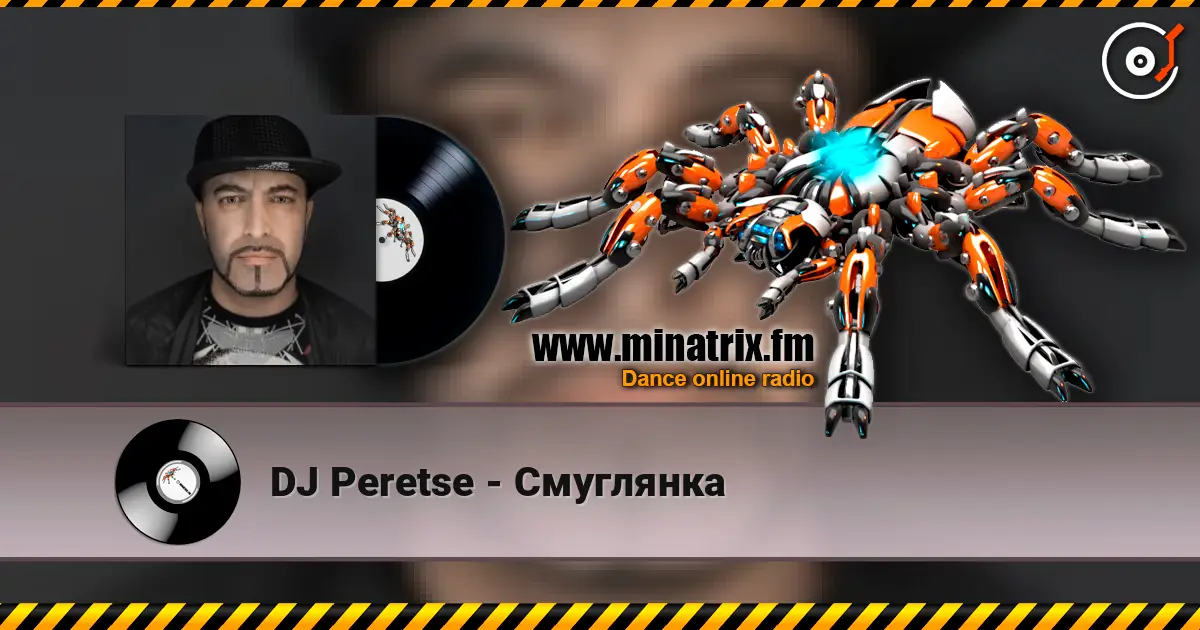DJ Peretse - Смуглянка escuchar online en alta calidad | Minatrix.FM