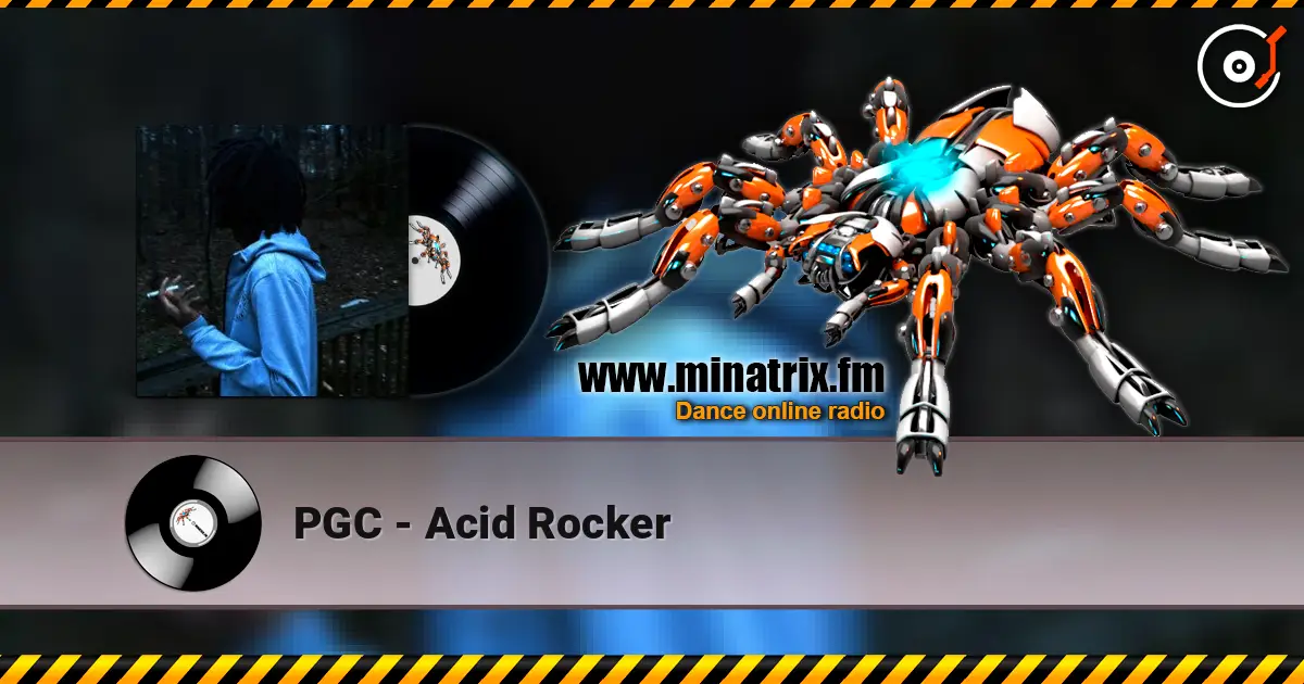 PGC - Acid Rocker слушать онлайн в высоком качестве | Minatrix.FM