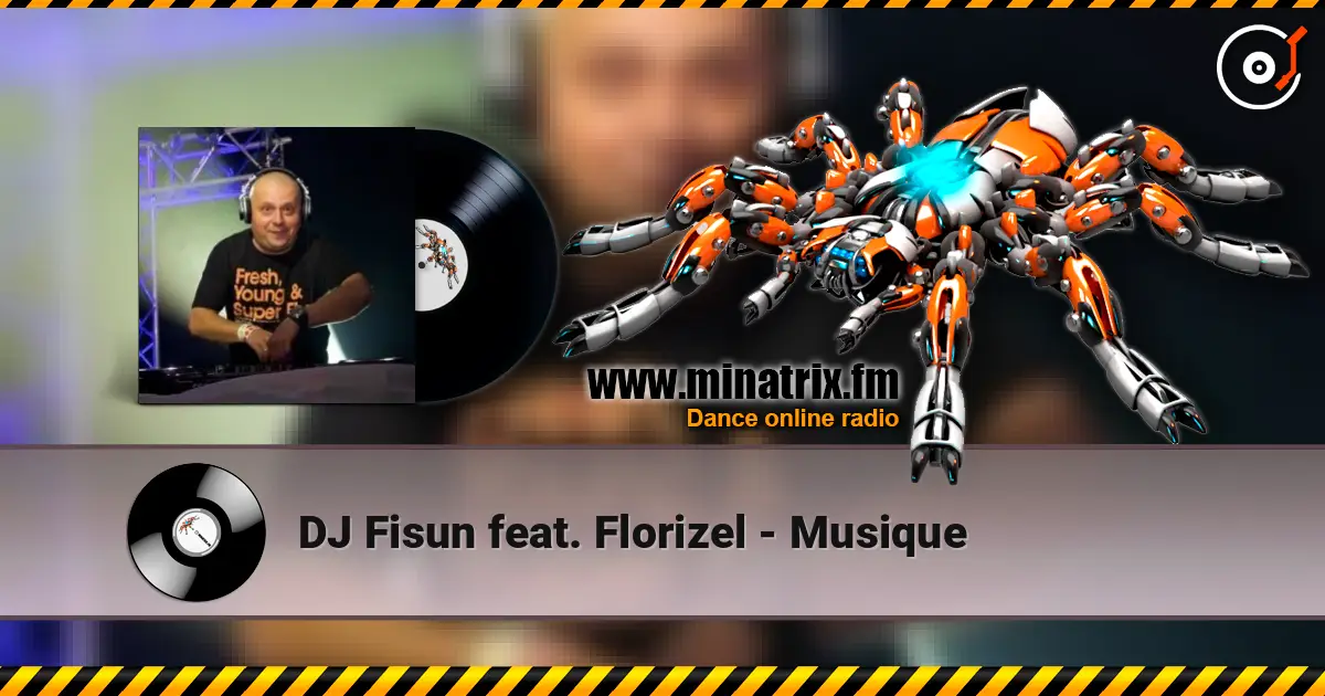 DJ Fisun feat. Florizel - Musique жоғары сапада онлайн тыңдау | Minatrix.FM