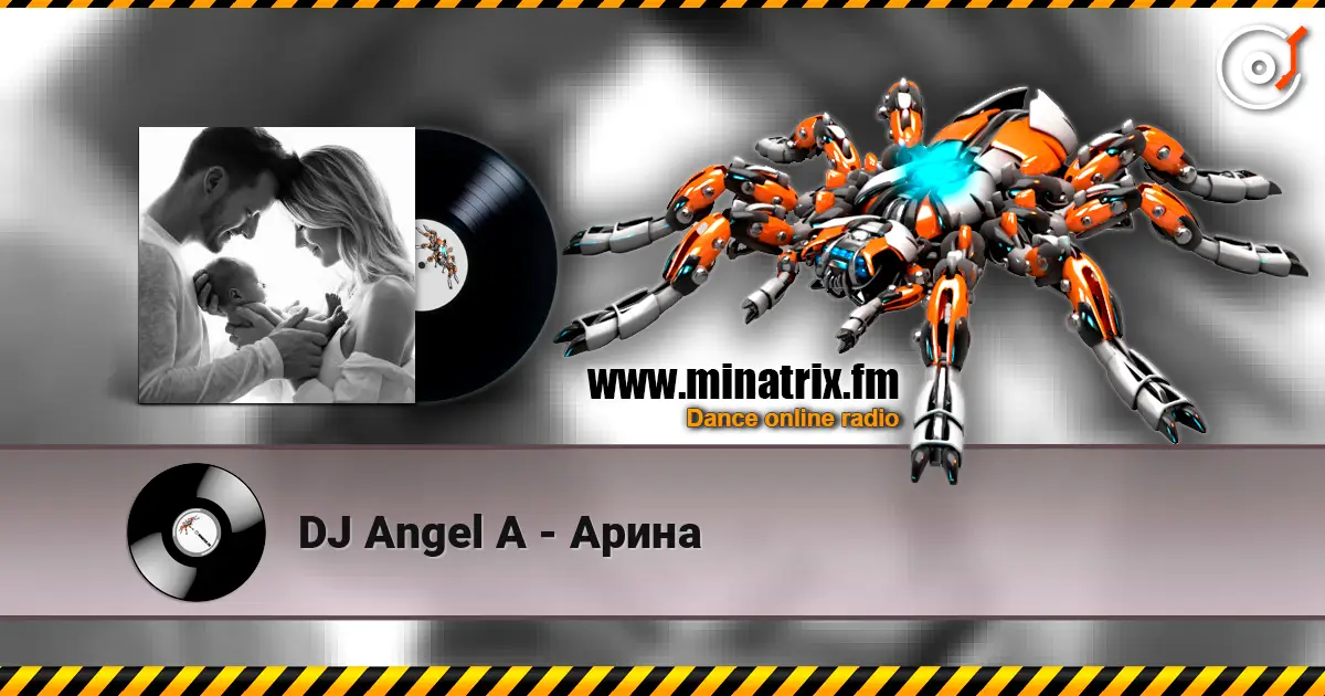 DJ Angel A - Арина 高品质在线收听 | Minatrix.FM