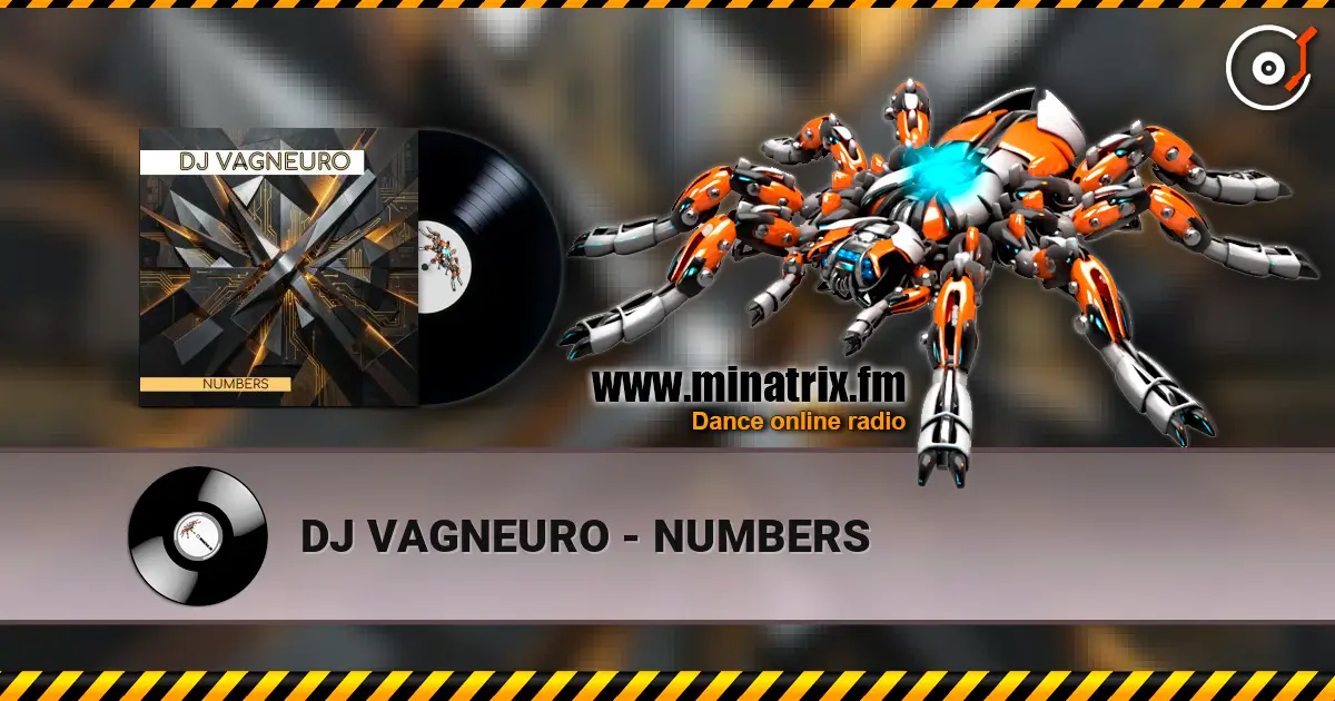 DJ VAGNEURO - NUMBERS жоғары сапада онлайн тыңдау | Minatrix.FM