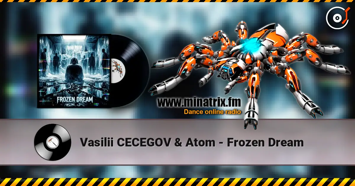 Vasilii CECEGOV & Atom - Frozen Dream слушать онлайн в высоком качестве | Minatrix.FM