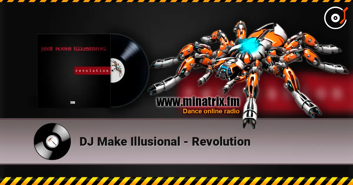 DJ Make Illusional - Revolution escuchar online en alta calidad | Minatrix.FM