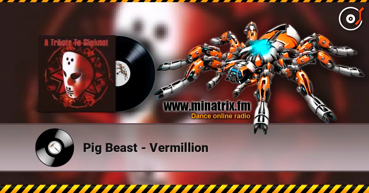 Pig Beast - Vermillion слушать онлайн в высоком качестве | Minatrix.FM