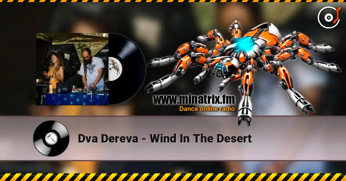 Dva Dereva - Wind In The Desert слушать онлайн в высоком качестве | Minatrix.FM
