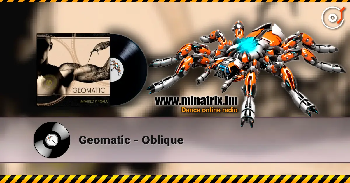 Geomatic - Oblique слушать онлайн в высоком качестве | Minatrix.FM