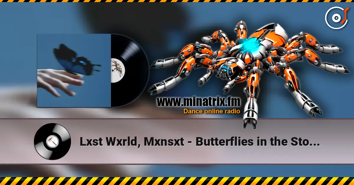 Lxst Wxrld, Mxnsxt - Butterflies in the Stomach escuchar online en alta calidad | Minatrix.FM