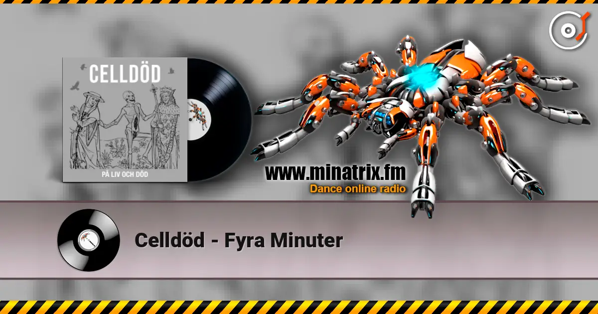 Celldöd - Fyra Minuter слушать онлайн в высоком качестве | Minatrix.FM