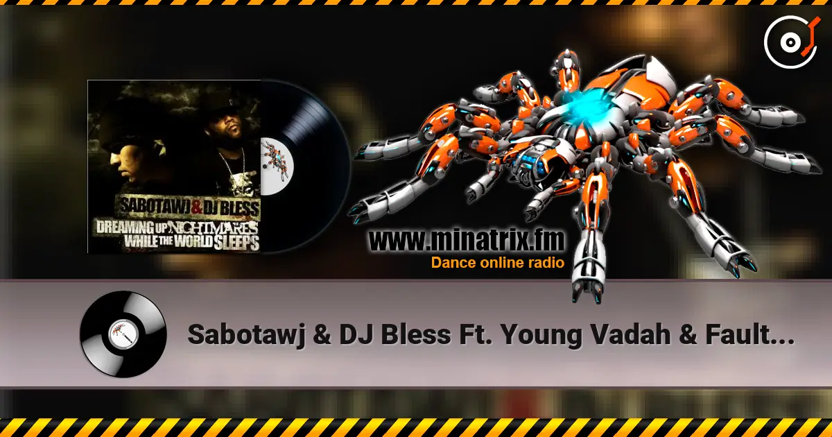 Sabotawj  & DJ Bless Ft. Young Vadah & Faulty - Young Professionals слушать онлайн в высоком качестве | Minatrix.FM