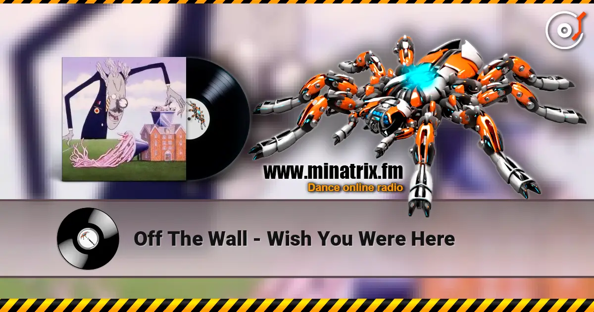 Off The Wall - Wish You Were Here escuchar online en alta calidad | Minatrix.FM
