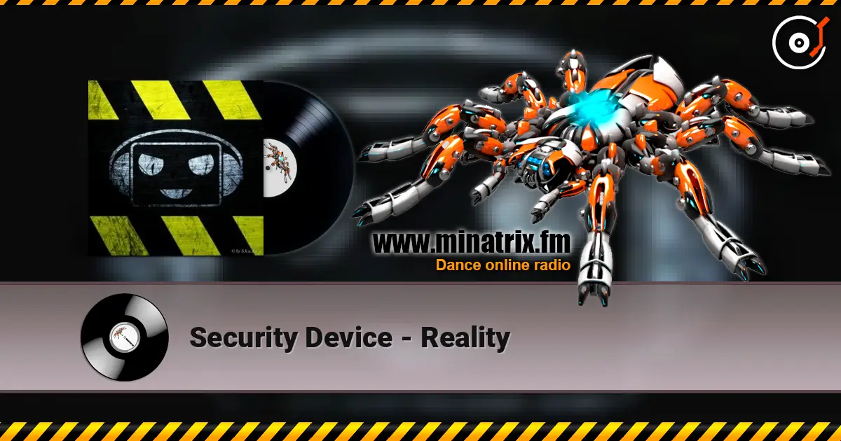 Security Device - Reality слушать онлайн в высоком качестве | Minatrix.FM