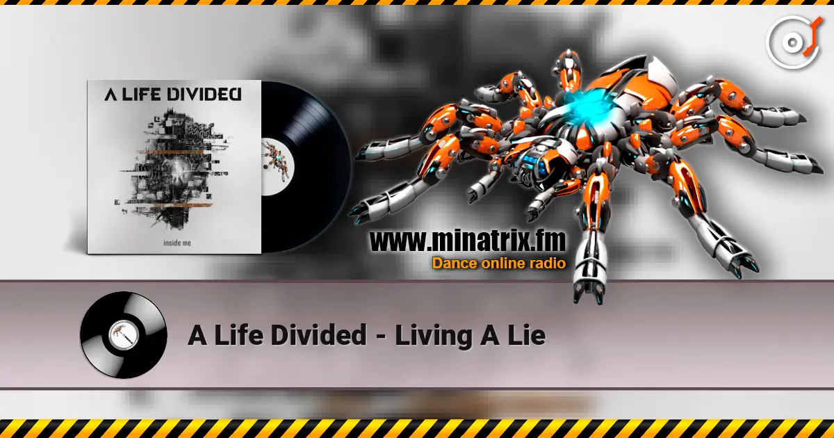 A Life Divided - Living A Lie слушать онлайн в высоком качестве | Minatrix.FM